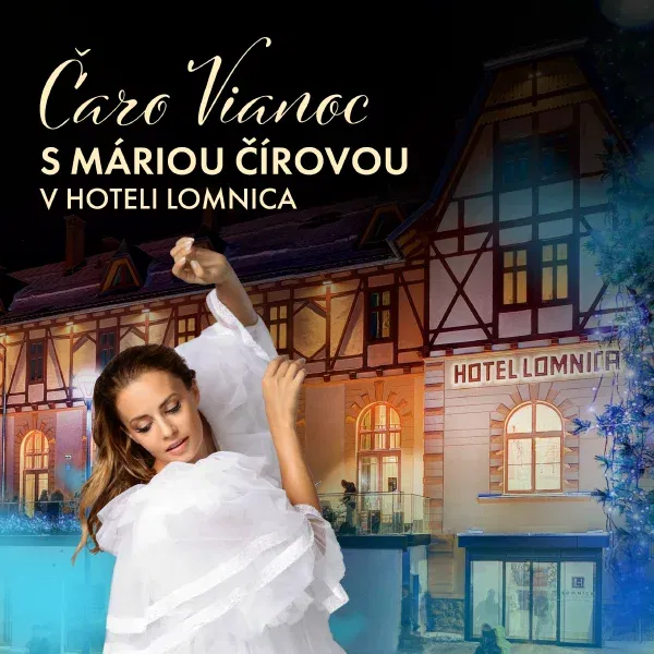 ČARO VIANOC V HOTELI LOMNICA S MÁRIOU ČÍROVOU